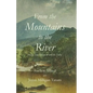 From the Mountains to the River - Paperback