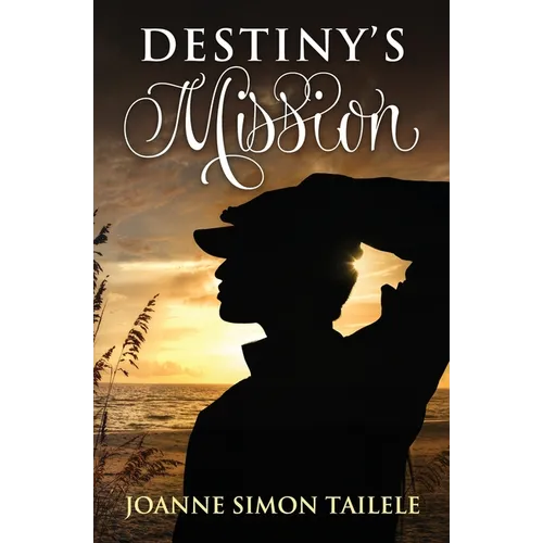 Destiny's Mission - Paperback