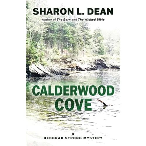 Calderwood Cove: A Deborah Strong Mystery - Paperback