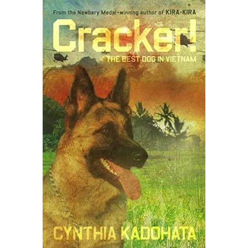 Cracker!: The Best Dog in Vietnam - Hardcover
