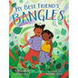 My Best Friend's Bangles - Hardcover