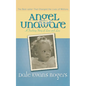 Angel Unaware: A Touching Story of Love and Loss - Paperback