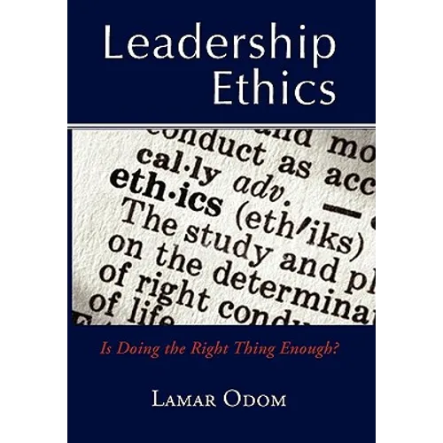 Leadership Ethics - Hardcover