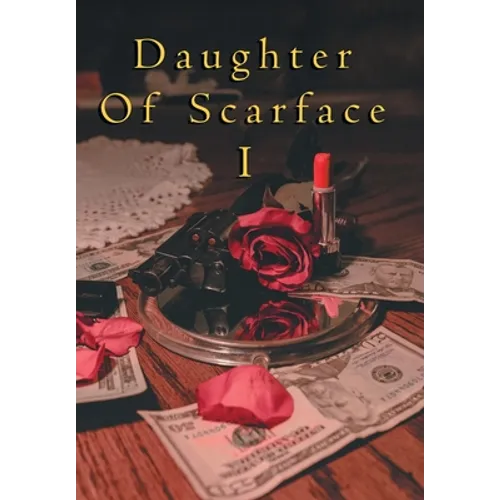 Daughter of Scarface I - Hardcover