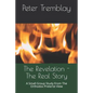 The Revelation - The Real Story: A Small Group Study from the Orthodox Preterist View - Paperback