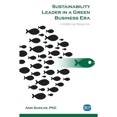 Sustainability Leader in a Green Business Era: A Middle East Perspective - Paperback