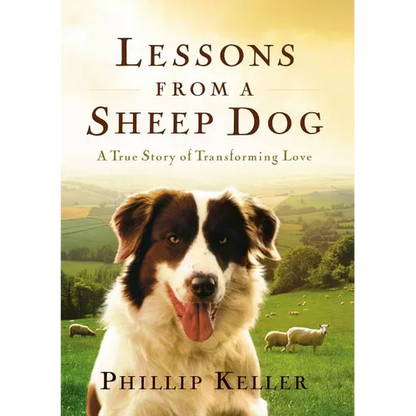 Lessons from a Sheep Dog - Hardcover