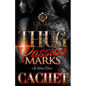 Thug Passion Marks: An Urban Novel - Paperback