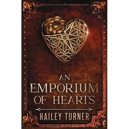 An Emporium of Hearts: An Infernal War Saga Novella - Paperback