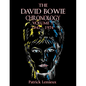 The David Bowie Chronology, Volume 1 1947 - 1974 - Paperback