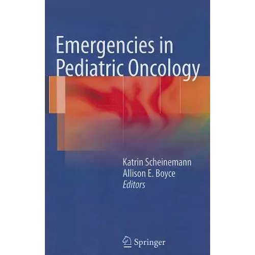 Emergencies in Pediatric Oncology - Paperback