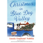 Christmas in Blue Dog Valley - Paperback