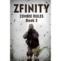 Zfinity: Zombie Rules Book 3 - Paperback