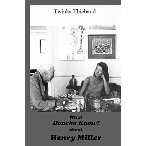 What DONCHA KNOW? about HENRY MILLER - Paperback