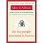 The Five People You Meet in Heaven - Hardcover