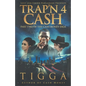 Trap'n 4 Cash - Paperback