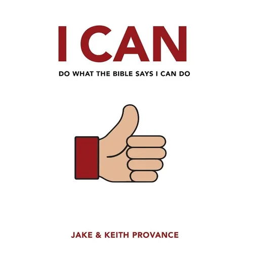 I Can Do What the Bible Says I Can Do - Paperback