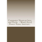 Computer Shortcut keys and Tricks - Word, Excel, Power Point, Internet..: Shortcuts for Word, Excel, Power Point, Internet, trouble shooting and Every - Paperback
