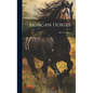Morgan Horses - Hardcover