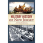 Military History of New Jersey - Hardcover