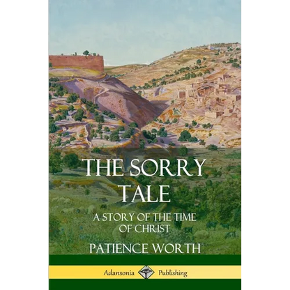 The Sorry Tale: A Story of the Time of Christ - Paperback