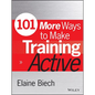101 More Ways to Make Training Active - Paperback