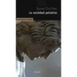 La Sociedad Paliativa - Paperback