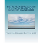 Entrepreneurship 101: The NEW Reality of Business Ownership: An Interactive Workbook for Would Be Entrepreneurs - Paperback