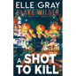 A Shot to Kill - Paperback