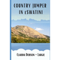 Country Jumper in eSwatini - Paperback