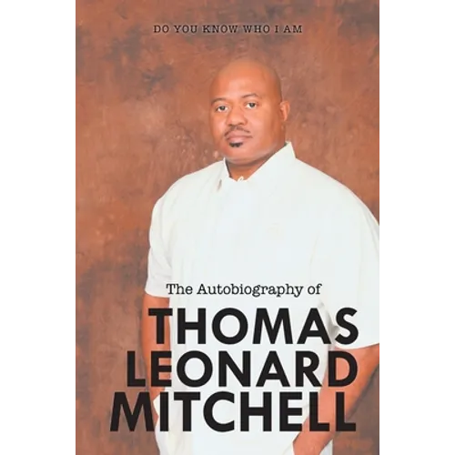 The Autobiography of Thomas Leonard Mitchell - Paperback
