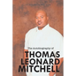 The Autobiography of Thomas Leonard Mitchell - Paperback