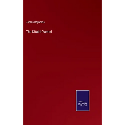 The Kitab-I-Yamini - Hardcover