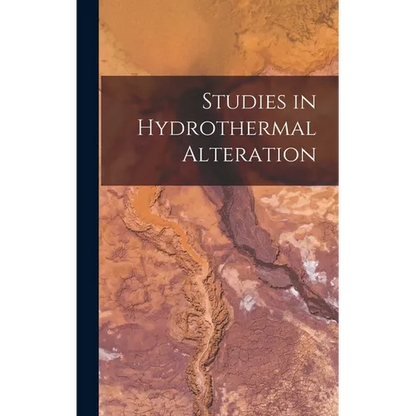 Studies in Hydrothermal Alteration - Hardcover