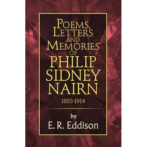 Poems, Letters and Memories of Philip Sidney Nairn - Paperback