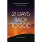 21 Days Back to God: After forty years of running away - A Pilgrimage of Return - Paperback