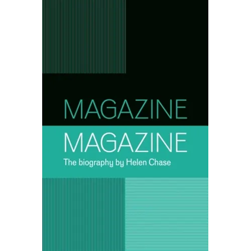 Magazine: A Biography of a Band - Paperback