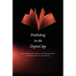 Publishing in the Digital Age - Paperback