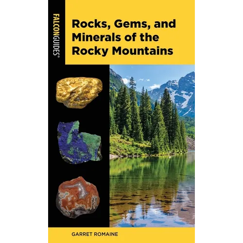 Rocks, Gems, and Minerals of the Rocky Mountains - Paperback