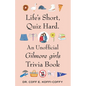 Life's Short, Quiz Hard.: An Unofficial Gilmore Girls Trivia Book - Paperback