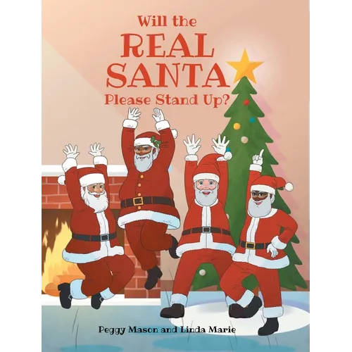 Will the Real Santa Please Stand Up? - Hardcover