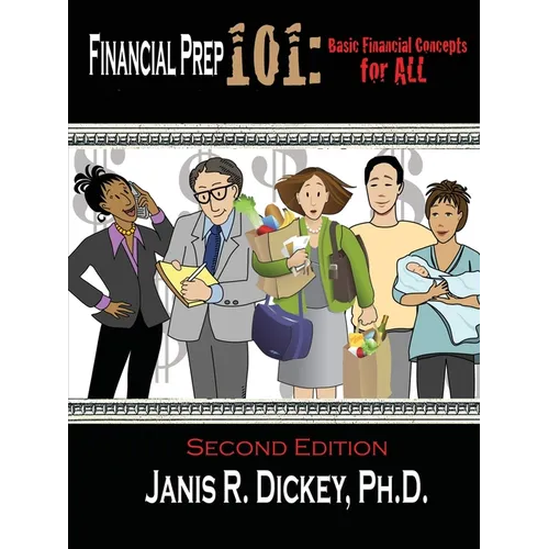 Financial Prep 101: Basic Financial Concepts for ALL - Paperback