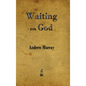 Waiting on God - Hardcover