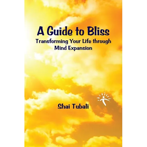 A Guide to Bliss - Paperback
