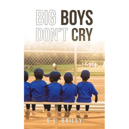 Big Boys Don't Cry - Paperback