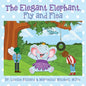 The Elegant Elephant, Fly and Flea - Paperback