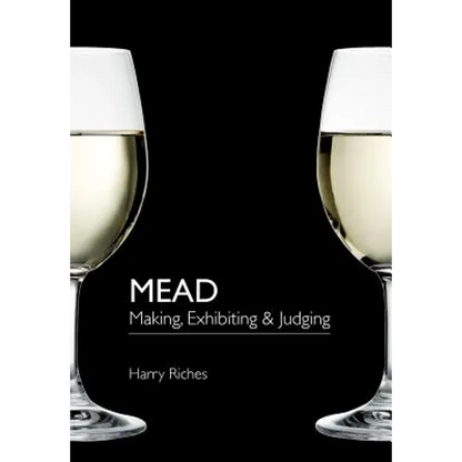 Mead: Making, Exhibiting & Judging - Paperback