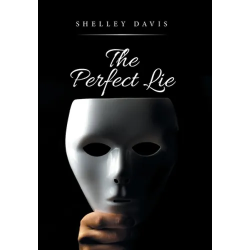 The Perfect Lie - Hardcover