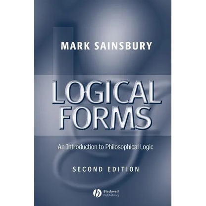 Logical Forms: An Introduction to Philosophical Logic - Paperback