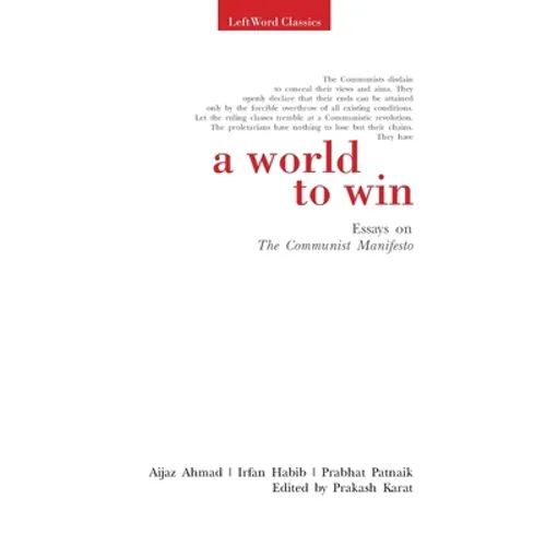 A World to Win: Essays on the Communist Manifesto - Paperback